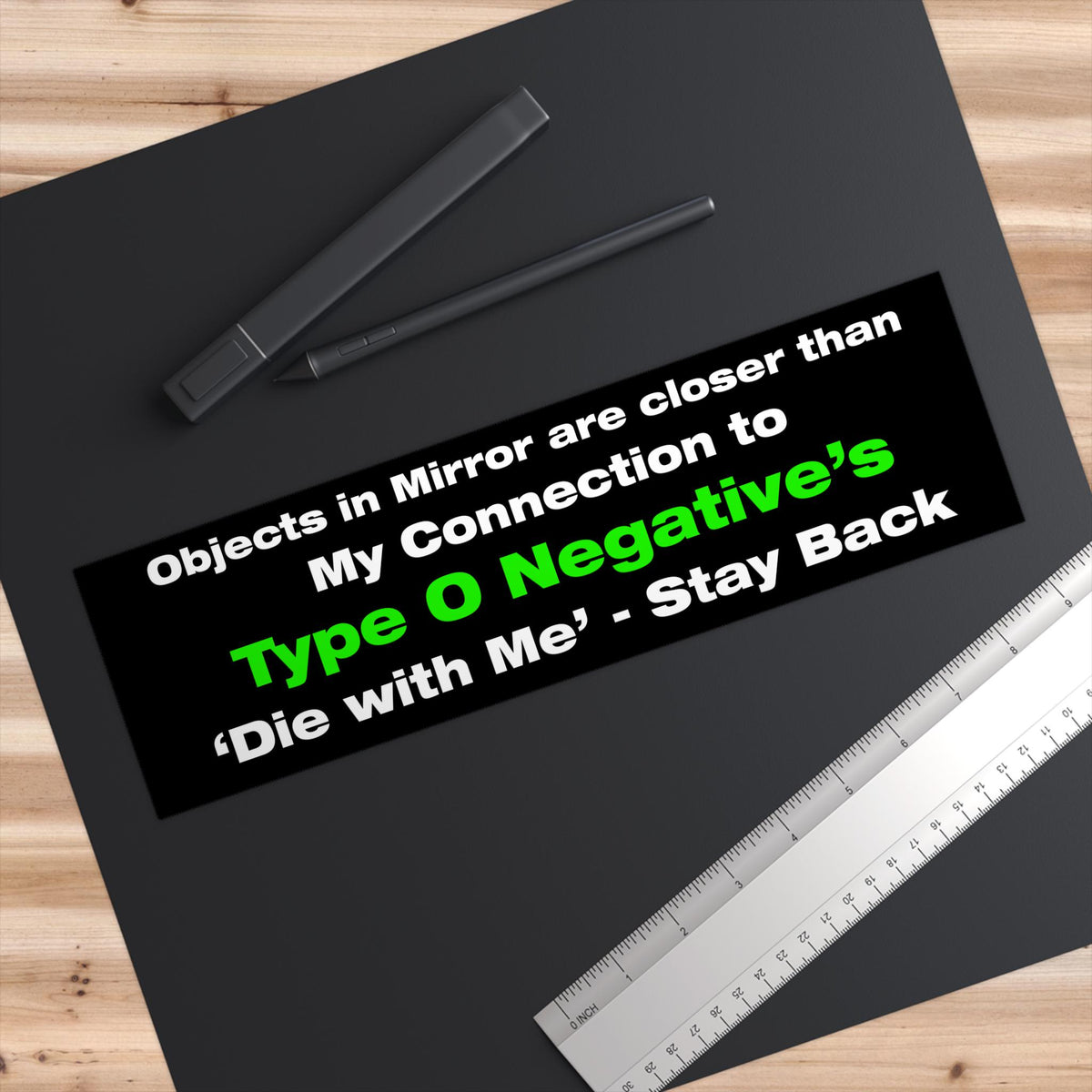 Type O Negative Bumper Sticker – Objects in Mirror Dark Humor ...